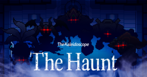The Kaleidoscope The Haunt.png