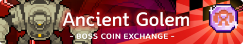 Ancient Golem Boss Coin Exchange Banner.png